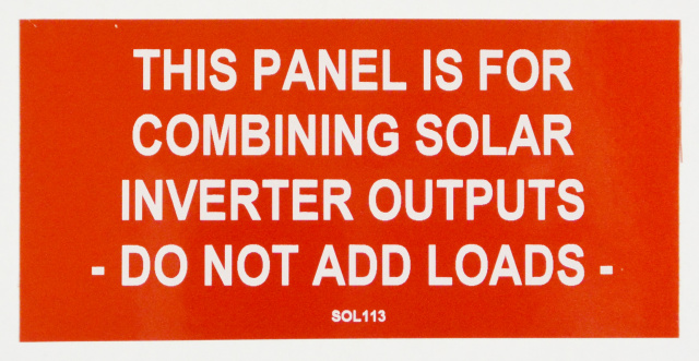 SOL113 - 4" X 2" - "THIS PANEL IS FOR COMBINING SOLAR INVERTER OUTPUTS, DO NOT ADD LOADS"